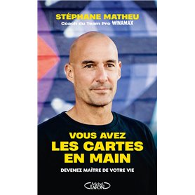 Vous avez les cartes en main
