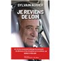 Je reviens de loin