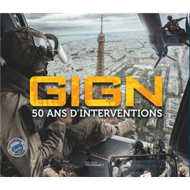 GIGN - 50 ans d'interventions