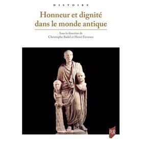 Honneur et dignité dans le monde antique
