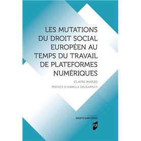 Les mutations du droit social européen au temps du travail de plateformes numériques