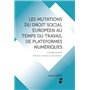 Les mutations du droit social européen au temps du travail de plateformes numériques