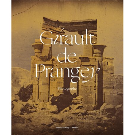 Joseph-Philibert Girault de Prangey (1804-1892)