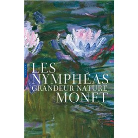 Les Nymphéas grandeur nature Edition de luxe