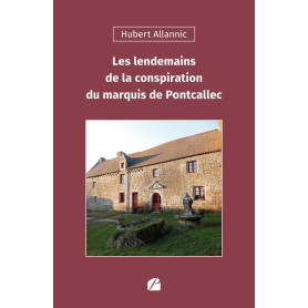 Les lendemains de la conspiration du marquis de Pontcallec