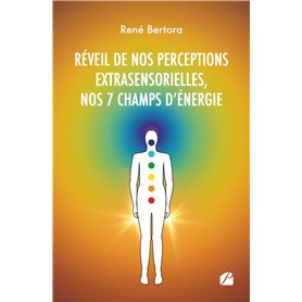 Réveil de nos perceptions extrasensorielles