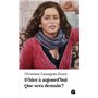 D'hier à aujourd'hui