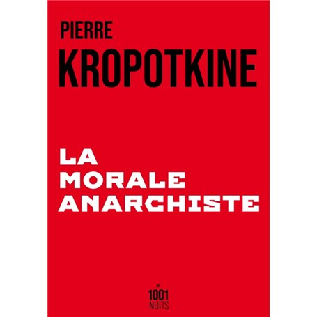 La Morale anarchiste