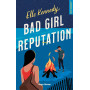 Bad girl réputation