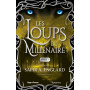 Les Loups du millénaire - Tome 7