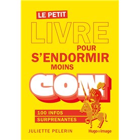 Le petit livre pour s'endormir moins con
