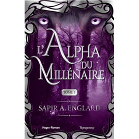 L'Alpha du millénaire tome 1
