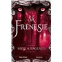 L'Alpha du millénaire tome 4 - Sa frénésié