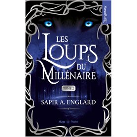 Les Loups du millénaire - Tome 02