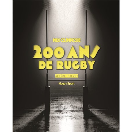 Midi Olympique - 200 ans de rugby