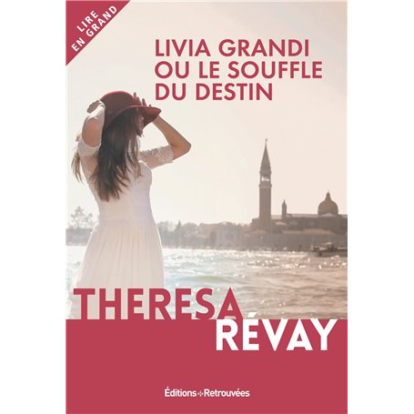 Livia Grandi ou le souffle du destin