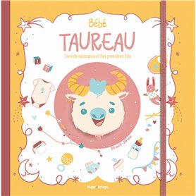 Bébé Taureau - Livre de naissance et des premières fois