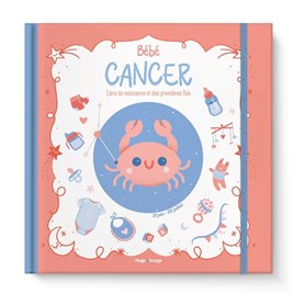 Bébé Cancer - Livre de naissance et des premières fois