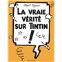 La vraie vérité sur Tintin