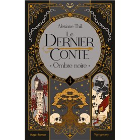 Le dernier conte - Tome 04