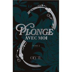 Plonge avec moi Tome 2 - Relié jaspage