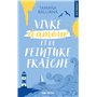 Vivre d'amour et de peinture fraîche