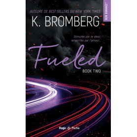 Fueled Driven T02 - Nouvelle Edition
