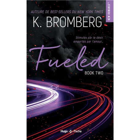 Fueled Driven T02 - Nouvelle Edition