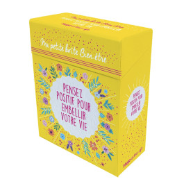Ma petite boîte bien-être - Pensez positif pour embellir votre vie