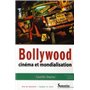 Bollywood cinéma et mondialisation