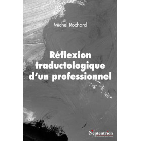 Réflexion traductologique d'un professionnel