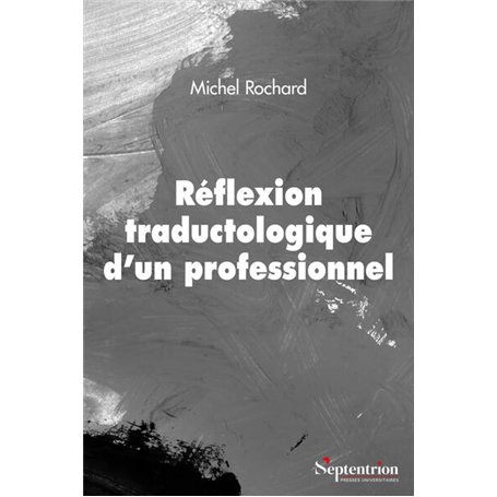 Réflexion traductologique d'un professionnel