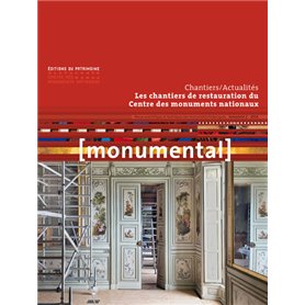 Monumental 2014/2 - Les chantiers de restauration du CMN