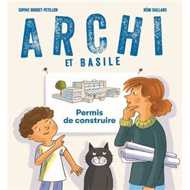 Archi et Basile - Permis de construire