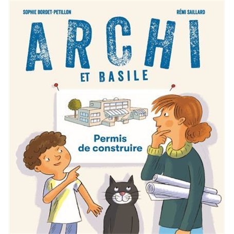 Archi et Basile - Permis de construire