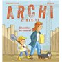 Archi et Basile - Chantier en cours !