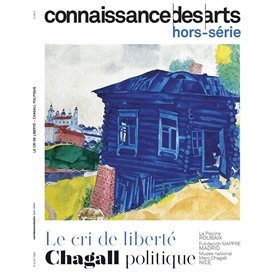 CHAGALL ET LE CRI DE LA LIBERTE
