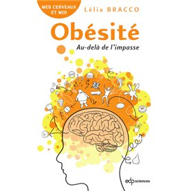 Obésité : Au-delà de l'impasse