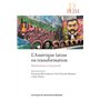 L'Amérique latine en transformation