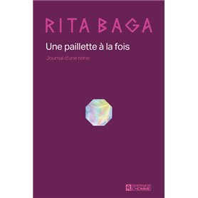 Une paillette à la fois - Journal d'une reine : DRAG QUEEN