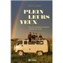 Plein leurs yeux - Pour qu'ils gardent en mémoire la beauté du monde