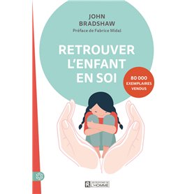 Retrouver l'enfant en soi