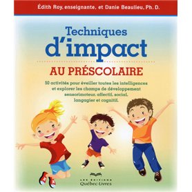 Techniques d'impact au préscolaire 2ED