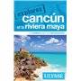 Explorez Cancùn et la Riviera Maya