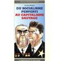 Du socialisme perverti au capitalisme sauvage