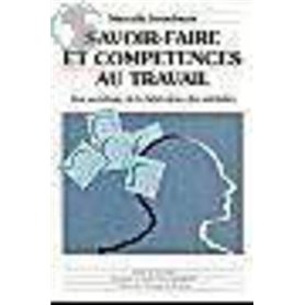 Savoir-faire et compétences au travail