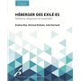 Héberger des exilé·es
