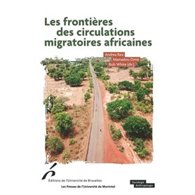 Les frontières des circulations migratoires africaines