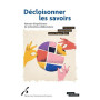 Décloisonner les savoirs