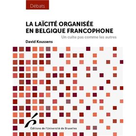 La laïcité organisée en Belgique francophone